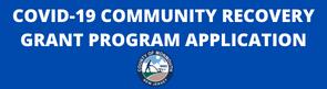 COVID-19 Community Recovery Grant Program